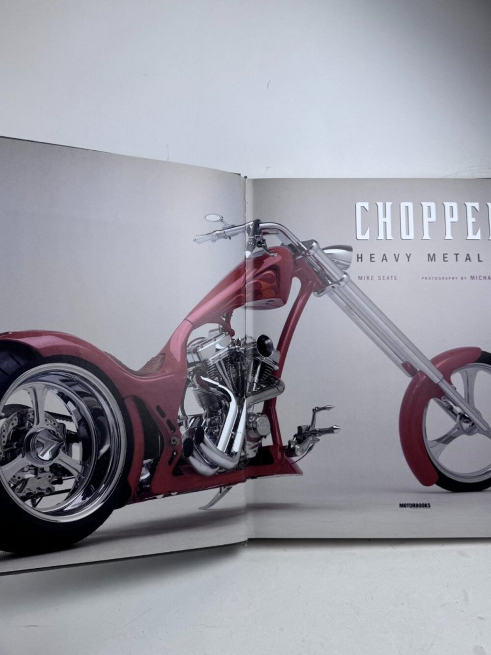 Choppers Heavy Metal Art Mike Seate Photography Michael Lichter Hardcover